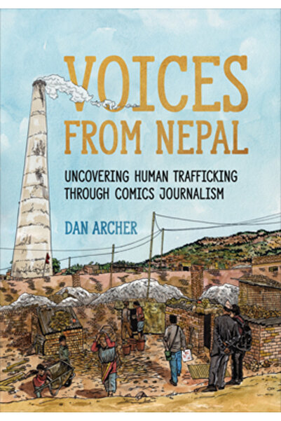 Univ Of Toronto Pr Voci din Nepal: Dezvăluirea traficului de persoane prin in...