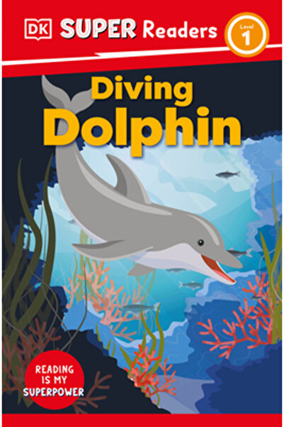 Dk Pub DK Super Readers Nivelul 1: Delfin scufundându-se