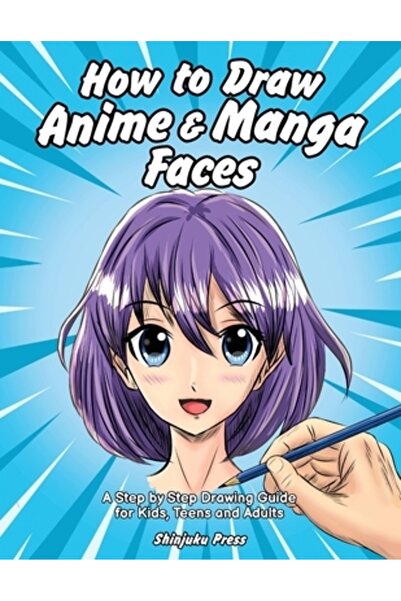 INDEPENDENT CAT Cum să desenezi fețe anime și manga: Un ghid de desen pas cu ...