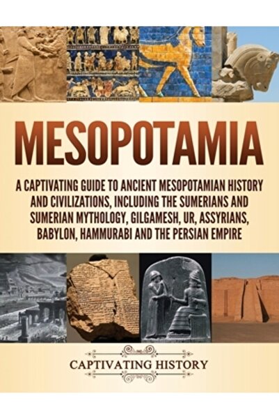 Captivating History Mesopotamia: Un ghid captivant al istoriei și civilizații...
