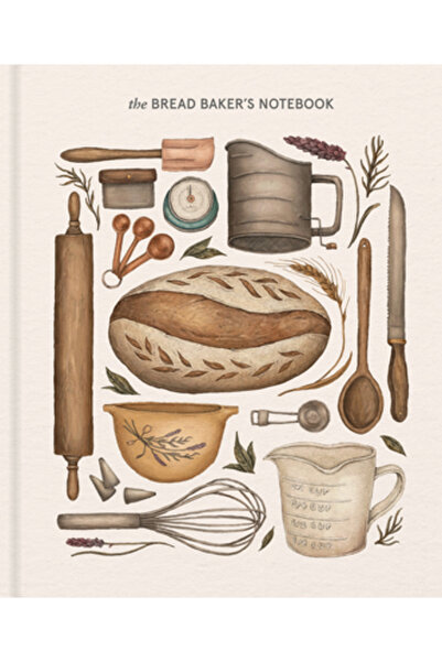 Princeton Architectural Pr Caietul brutarului de pâine