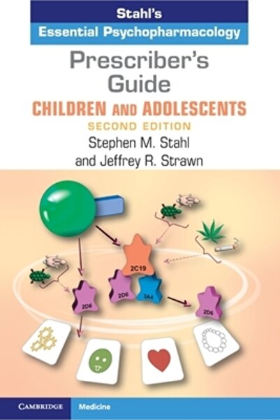 Cambridge Prescriber's Guide - Children and Adolescents: Stahl's Essential Ps...