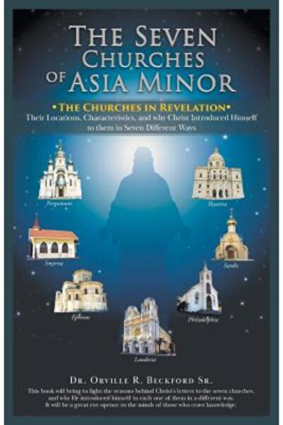 Litfire Pub Llc The Seven Churches of Asia Minor: The Churches in Revelation