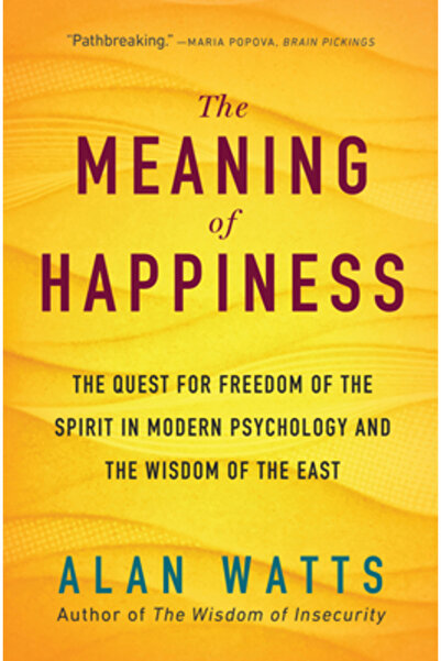 New World Lib Semnificația fericirii: Căutarea libertății spiritului în psiho...