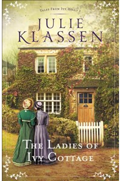 Bethany House Publ Doamnele din Ivy Cottage