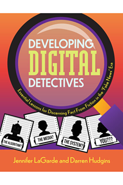 Intl Society For Technology Ed Dezvoltarea detectivilor digitali: lecții esen...