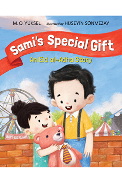 Charlesbridge Pub Darul special al lui Sami: o poveste despre Eid Al-Adha