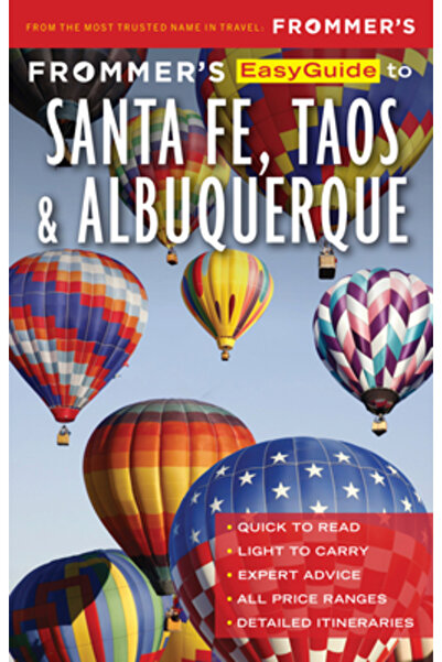 FrommerMedia Ghidul ușor al lui Frommer pentru Santa Fe, Taos și Albuquerque