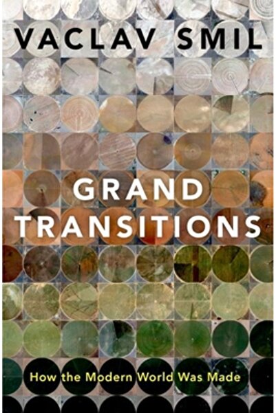 Oxford Univ Pr Marile tranziții: Cum a fost creată lumea modernă