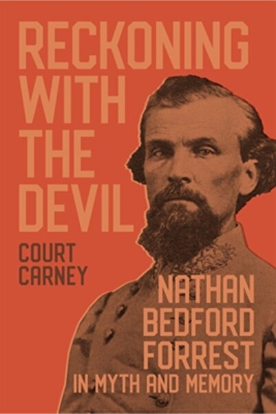 Louisiana St Univ Pr La socoteală cu diavolul: Nathan Bedford Forrest în Mit ...