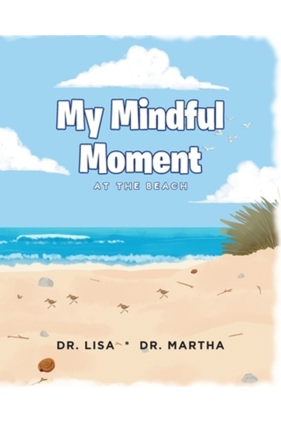 Fulton Books Momentul meu conștient: La plajă