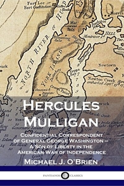 Pantianos Classics Hercules Mulligan: Corespondent confidențial al generalulu...