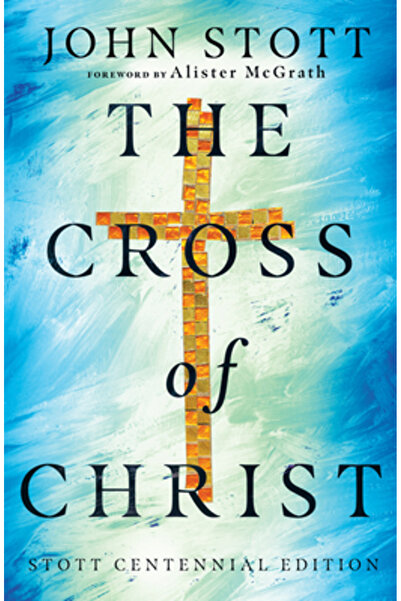 Inter Varsity Pr The Cross of Christ