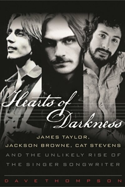 BIBLIOBAZAAR Inimi întunecate: James Taylor, Jackson Browne, Cat Stevens și i...
