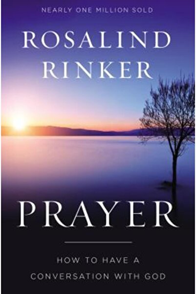 Zondervan Pub House Rugăciune: Cum să ai o conversație cu Dumnezeu