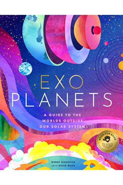 Bushel & Peck Books Exoplanetele: Un ghid vizual către lumile din afara sistemului nostru solar