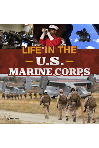 Pebble Books Viața în Corpul Pușcașilor Marini ai SUA