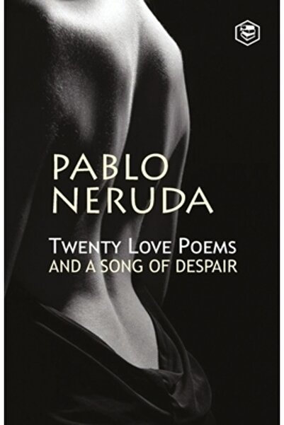 Sanage Pub House Twenty Love Poems And A Song Of Despair