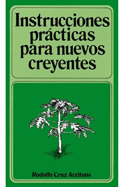 Grupo Nelson Instrucciones Practicas Para Nuevos Creyentes