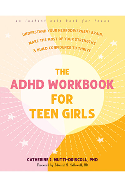 Instant Help Pubn Caiet de lucru ADHD pentru adolescente: Înțelege-ți creieru...