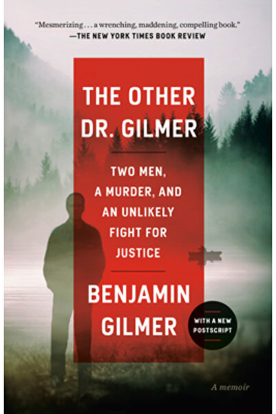 Ballantine Books Celălalt Dr. Gilmer: Doi bărbați, o crimă și o luptă improba...