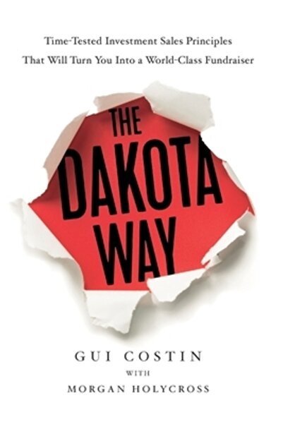 Lioncrest Pub Metoda Dakota: Principii testate în timp care te vor transforma...