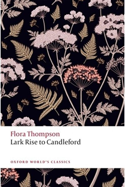 Oxford Univ Pr De la Lark Rise la Candleford