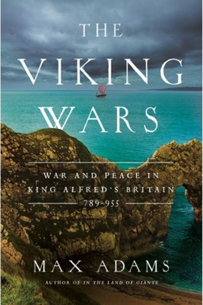 Pegasus Books Războaiele vikinge: Război și pace în Marea Britanie a regelui ...