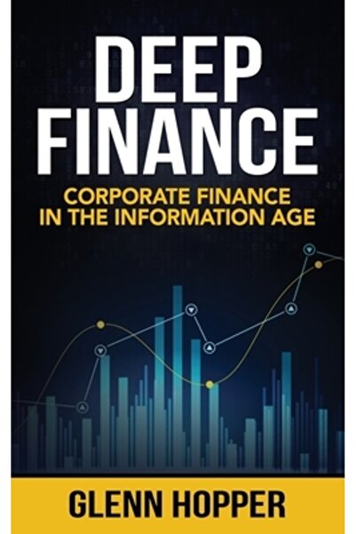 Leaders Pr Finanțe profunde: Finanțele corporative în era informației