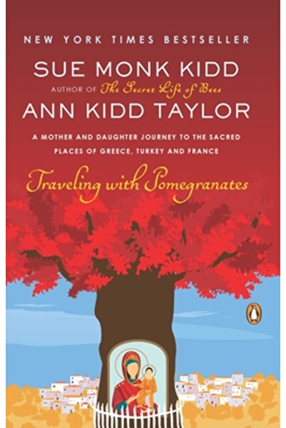 Penguin Books Călătorind cu rodii: o călătorie între mamă și fiică în locuril...