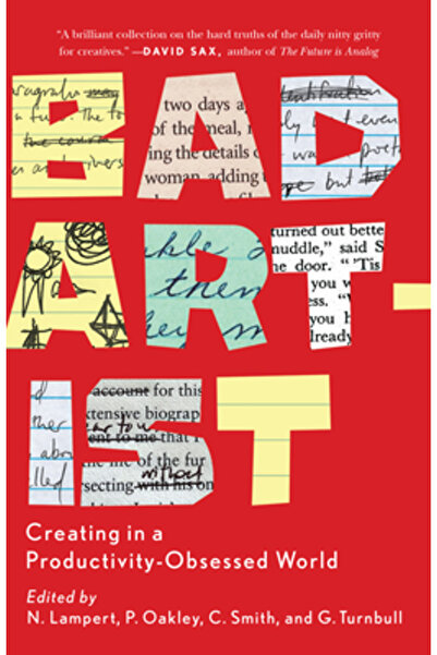 Touchwood Ed Artist rău: Crearea într-o lume obsedată de productivitate