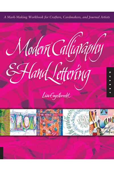 QUARRY BOOKS Caligrafie modernă și scriere manuală: un caiet de lucru pentru ...