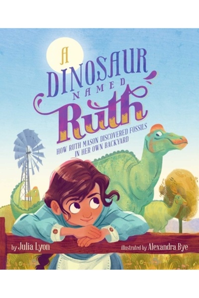 Margaret K Mcelderry Books Un dinozaur pe nume Ruth: Cum a descoperit Ruth Ma...