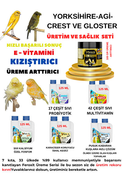 FEROXİT Yorkshire – AGI – Crest – Gloster Kuşları Üreme Dönemi ve Sağlık Seti...