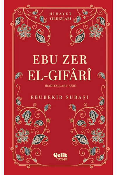 Çelik Yayınevi Ebu Zer El-Gıfari (Radıyallahu Anh) - Hidayet Yıldızları / / 9...