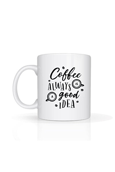 Printoot Customizable Coffee Always Good Idea Mug Typography Gift Motivationa...