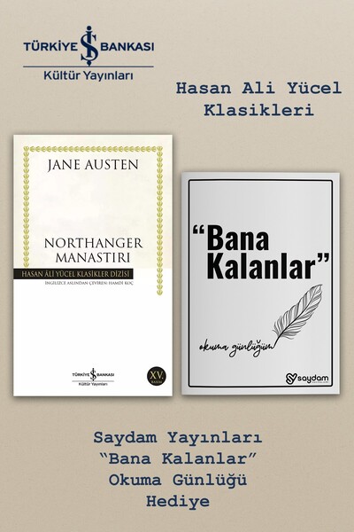 TÜRKİYE İŞ BANKASI KÜLTÜR YAYINLARI Northanger Manastırı - Jane Austen |Hasan...