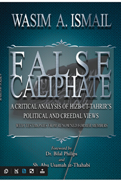 DARUSSALAM FALSE CALIPHATE A Critical Analysis of Ḥizb ut-Taḥrīr’s Political ...