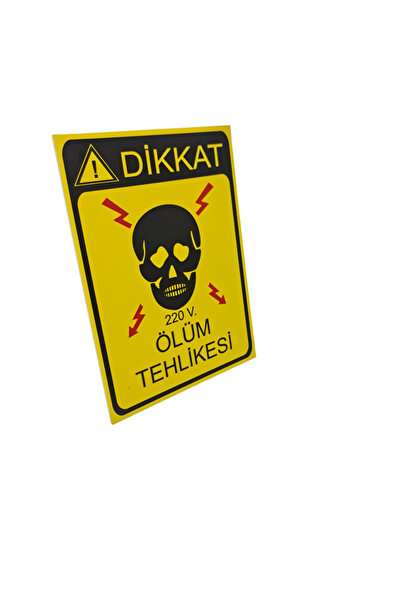 HiperAD Reklam DİKKAT ÖLÜM TEHLİKESİ DEKOTA BASKI – 3 mm FOREX Uyarı Tabelası...