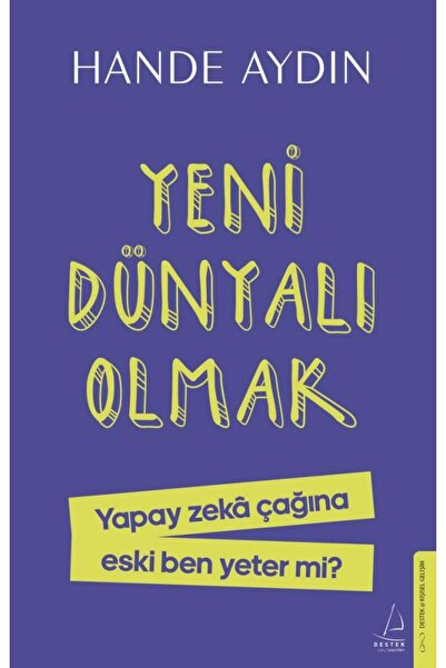Destek Yayınları Yeni Dünyalı Olmak