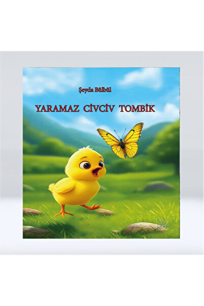 Yazardan Direkt Yayınevi Yaramaz Civciv Tombik