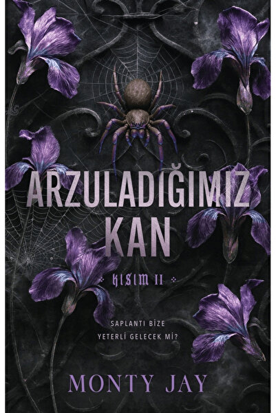 Martı Yayınları Arzuladığımız Kan Kısım 2 / Monty Jay / / 9786253662523