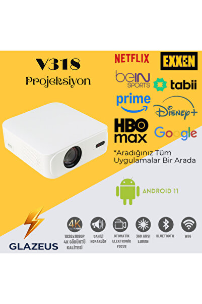 Glazeus V318 Akıllı Projektör H713 Çip Android 11 Wifi Bluetooh Dahili Hoparl...