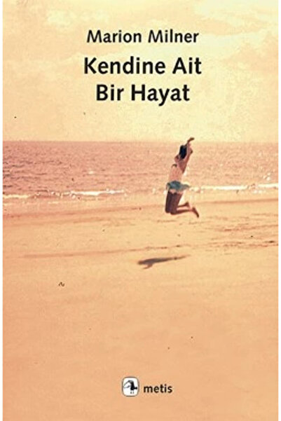 Metis Yayınları Kendine Ait Bir Hayat