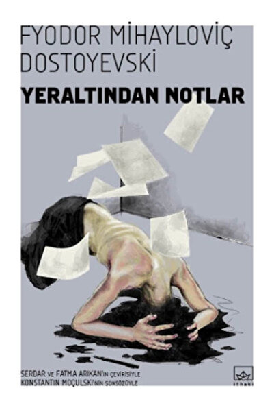 İthaki Yayınları Yeraltından Notlar
