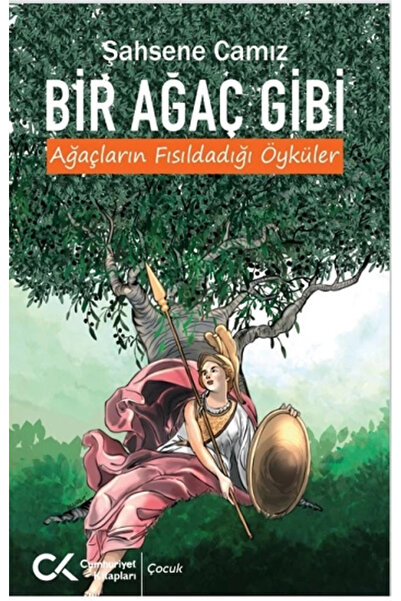 Cumhuriyet Kitapları Bir Ağaç Gibi