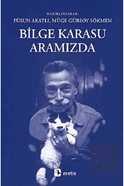 Metis Yayınları Bilge Karasu Aramızda