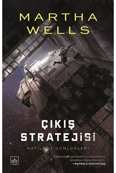 İthaki Yayınları Katilbot Günlükleri 4 - Çıkış Stratejisi