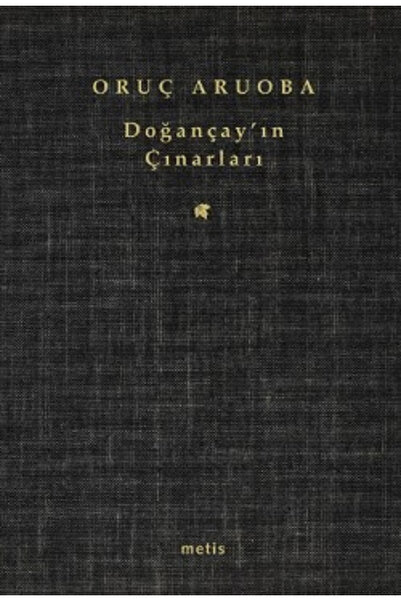 Metis Yayınları Doğançay ın Çınarları