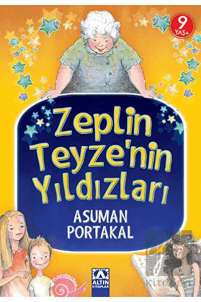 Altın Kitaplar Zeplin Teyzenin Yıldızları Asuman Portakal